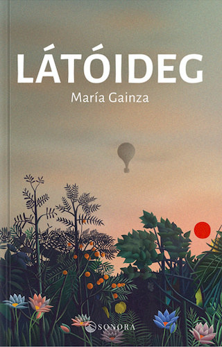 María Gainza - Látóideg