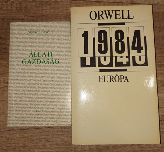 George Orwell - 2 regény Orwelltől a 20. század diktatrúráiról: Állati gazdaság, 1984