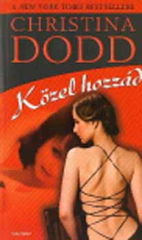 Christina Dodd - K�zel hozz�d