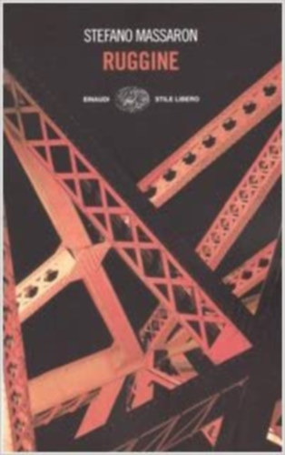 Stefano Massaron - Ruggine- Edici�n en Italiano