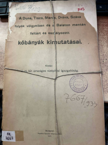 A Duna, Tisza, Maros, Dr�va, Sz�va foly�k v�lgyeiben �s a Balaton ment�n felt�rt �s oszt�lyozott k�b�ny�k kimutat�sai.