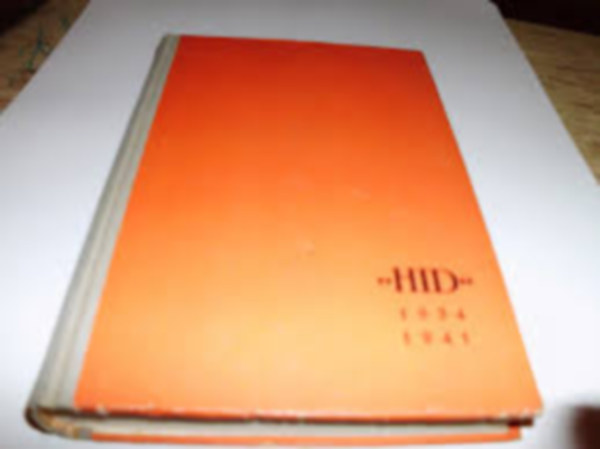 Kov�cs J�nos (f�szerk.) - H�d (1934-1941)