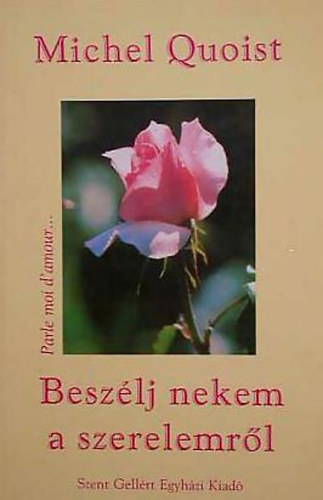 Michel Quoist - Beszlj nekem a szerelemrl