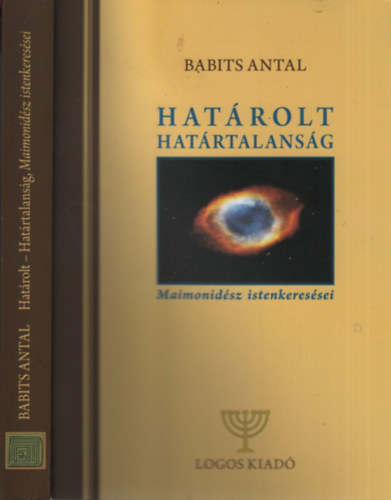 Babits Antal - Hat�rolt hat�rtalans�g (Maimonid�sz istenkeres�sei)
