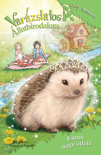 Daisy Meadows - Varázslatos állatbirodalom 6. - Emmi nagy ötlete