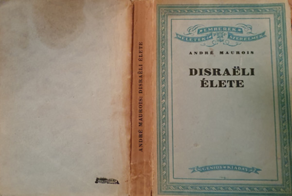 André Maurois - Disraeli élete