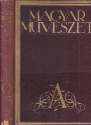 Majovszky Pl   (szerk.) - Magyar Mvszet 1934. (X., teljes vfolyam)