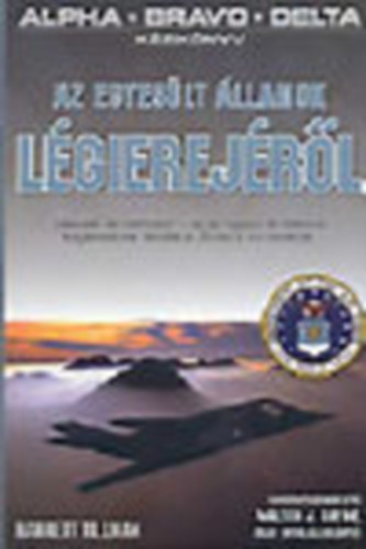 Barrett Tillman - Alpha-Bravo-Delta K�zik�nyv - Az Egyes�lt �llamok L�gierej�r�l