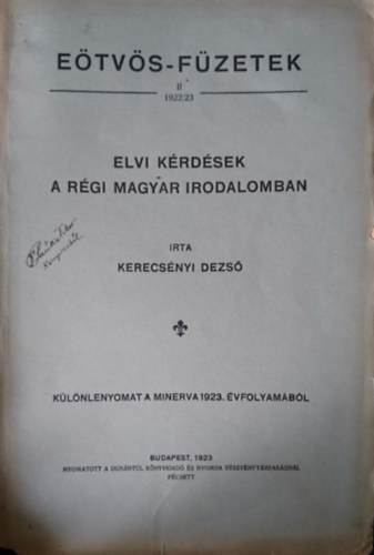 Kerecsnyi Dezs - Elvi krdsek a rgi magyar irodalomban
