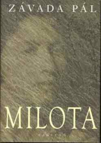 Z�vada P�l - Milota