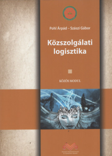 Sz�szi G�bor Pohl �rp�d - K�zszolg�lati logisztika