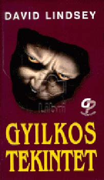 David Lindsey - Gyilkos tekintet