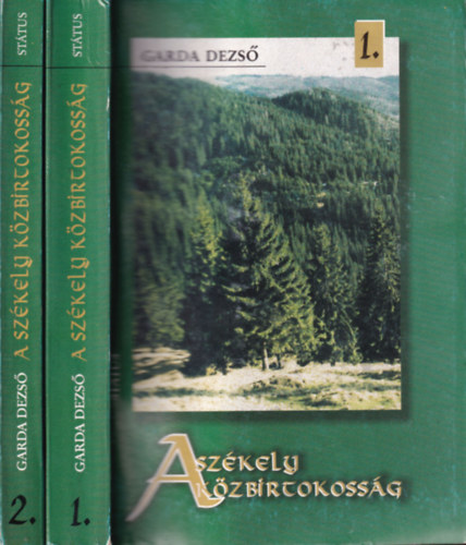 Garda Dezső - A székely közbirtokosság I-II.