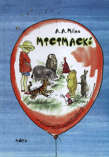 A. A. Milne - Micimack�
