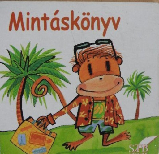 Papp Anik Mra - Mintsknyv