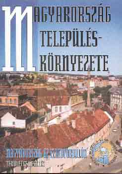 Szerk. Enyedi Gyrgy - Magyarorszg teleplskrnyezete