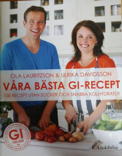 Ola Lauritzson Ulrika Davidsson - Vara bästa GI-recept (svéd nyelvű)
