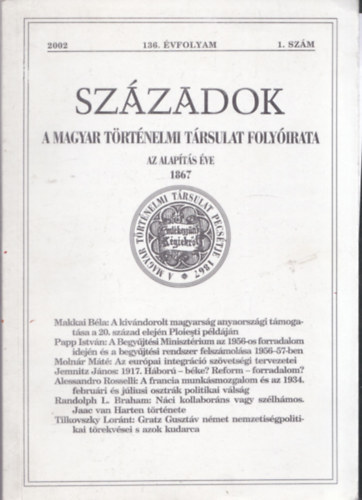 P�l Lajos  (szerk.) - Sz�zadok - A Magyar T�rt�nelmi T�rsulat foly�irata 2002/1. sz�m (136. �vfolyam)