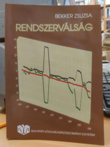 Bekker Zsuzsa - Rendszerválság