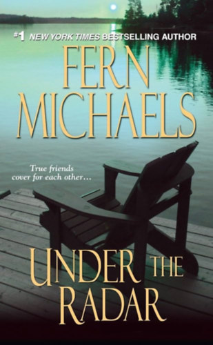Fern Michaels - Under the Radar (Sisterhood Series, No. 13)