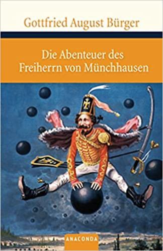 Anaconda Verlag Gottfried August Brger - Die Abenteuer des Freiherrn von Mnchhausen