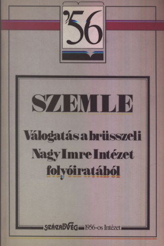 Szemle - V�logat�s a br�sszeli Nagy Imre Int�zet foly�irat�b�l