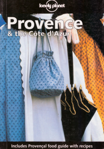 Nicola Williams - Provence & the Cote d'Azur (lonely planet)