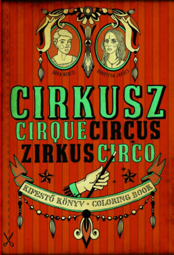 Berczi Dóra; Jakócs Dorottya - Cirkusz