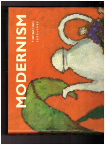 Budapest - Modernism (Hungarian 1900-1950)