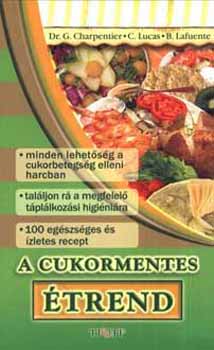 G. Charpentier; C. Lucas - A cukormentes �trend