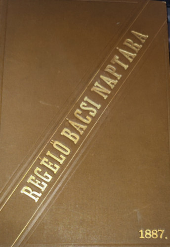 Regélő bácsi naptára - 1887
