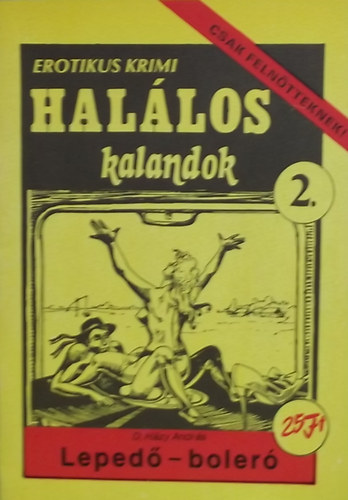 Szente Pl  (szerk.) - Hallos kalandok 2. - Erotikus krimi 1990/2
