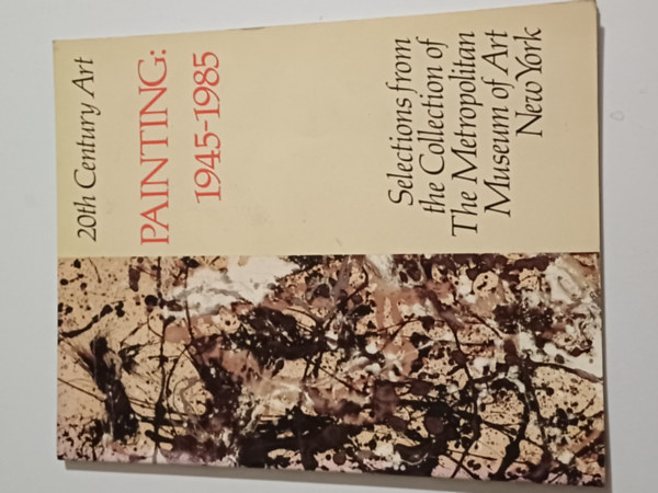 Több szerző - 20th Century Art Painting:1945-1985