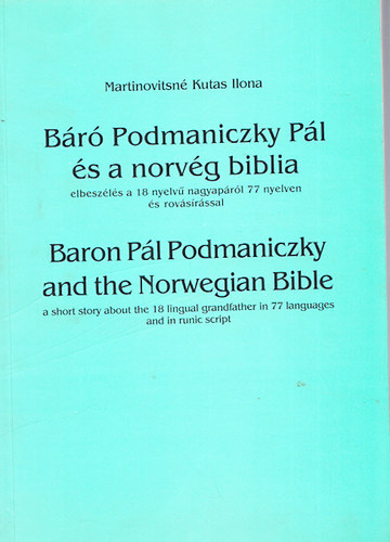 Martinovitsn Kutas Ilona - Br Podmaniczky Pl s a norvg biblia