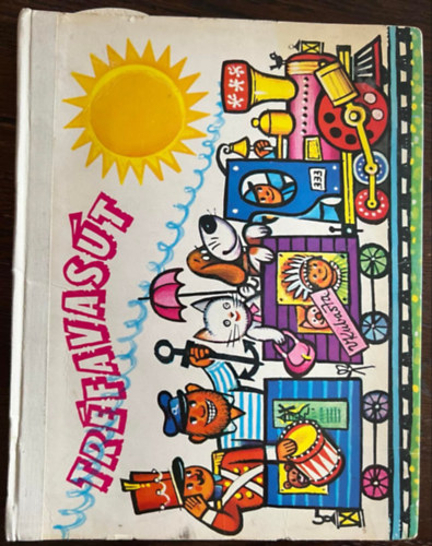 Tr�favas�t - Kihajthat� mell�kletekkel. 3 dimenzi�s k�nyv