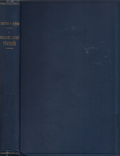 Lester F. Ward - A halad�s lelki t�nyez�i