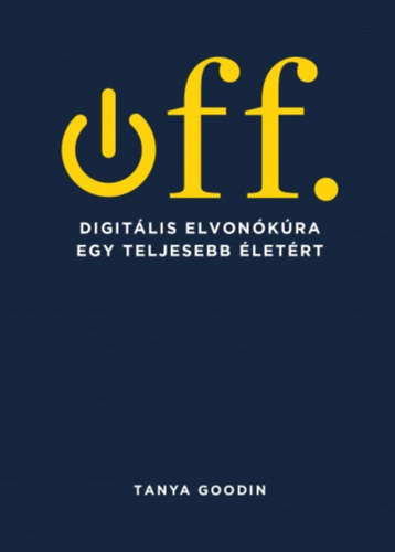 Tanya Goodin - Off - Digitlis elvonkra egy teljesebb letrt