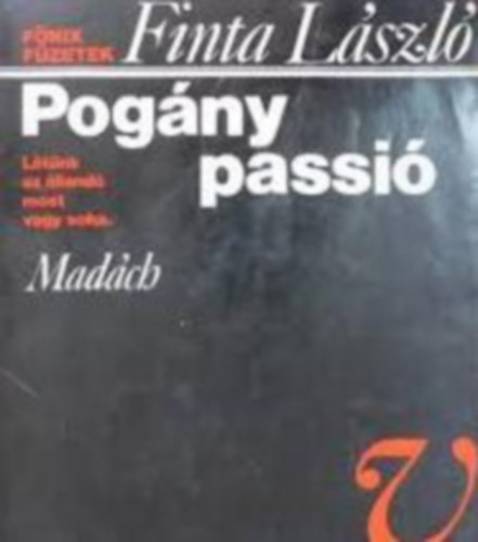 Finta L�szl� - Pog�ny passi�