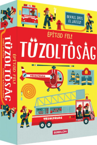 Chris Oxlade - �p�tsd fel! T�zolt�s�g