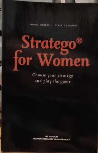 Elisa de Groot Monic Bührs - Stratego for Women - Choose your strategy and play the game