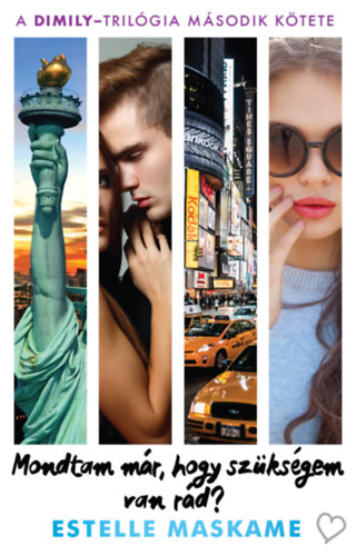 Estelle Maskame - Mondtam m�r, hogy sz�ks�gem van r�d?