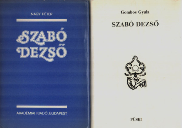 Nagy Pter Gombos Gyula - 2 m egytt: Szab Dezsrl.