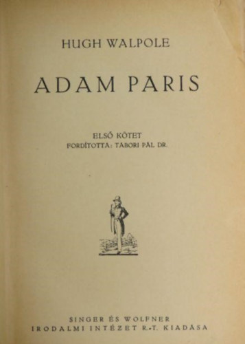 Hugh Walpole - Adam Paris I-II. (A Herries csald)