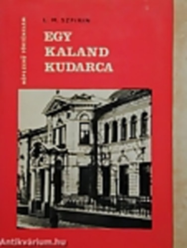 L.M. Szpirin - Egy kaland kudarca (N�pszer� t�rt�nelem)