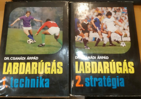 Csan�di �rp�d - Labdar�g�s I-II. (A labdar�g�s technik�ja - A labdar�g�s strat�gi�ja)
