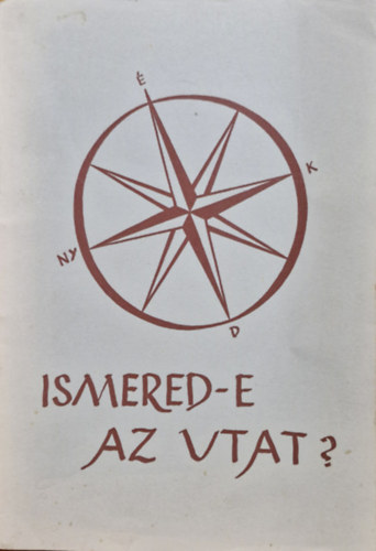 W. Pfendsack - Ismered-e az utat?