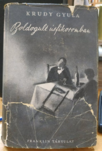 Kr�dy Gyula - Boldogult �rfikoromban
