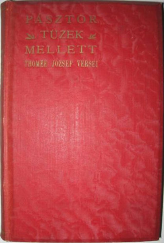 Thom�e J�zsef - P�sztort�zek mellett