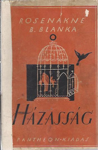 Rozenákné B. Blanka - Házasság