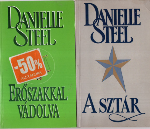 Danielle Steel - 5 db Danielle Steel knyv ( egytt ) 1. A sztr, 2. Erszakkal vdolva, 3. A gyr, 4. Kaleidoszkp, 5. A szellem